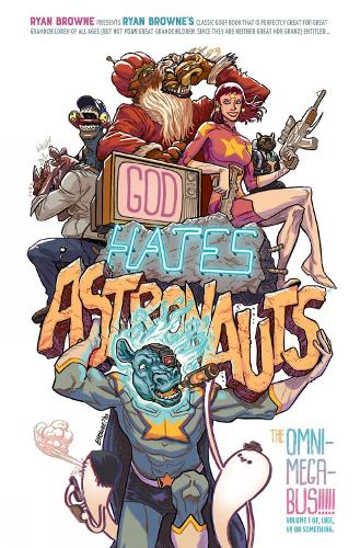 God Hates Astronauts: The Omni-Mega-Bus