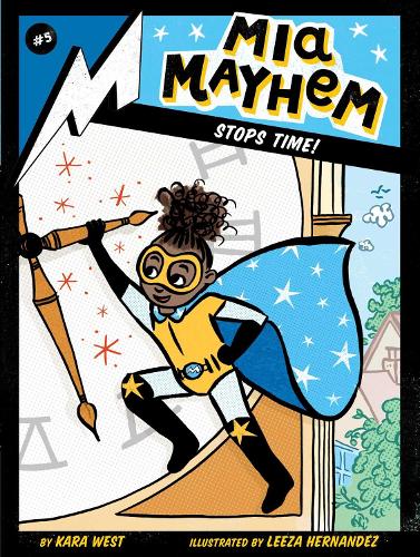 Mia Mayhem Stops Time! Volume 5