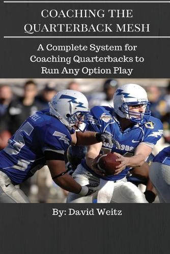 Coaching the Quarterback Mesh