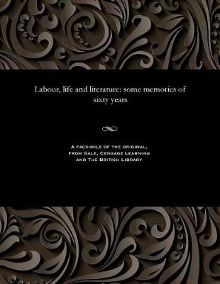 Labour, Life and Literature
