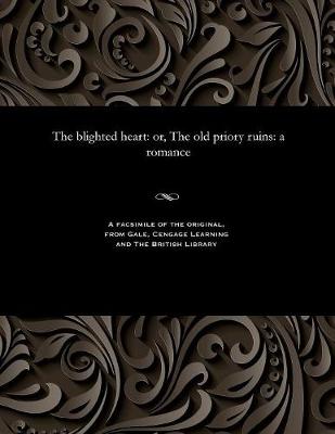 The Blighted Heart