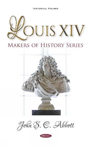 Louis XIV. Makers of History Series