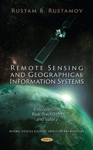 Remote Sensing and Geographical Information Systems