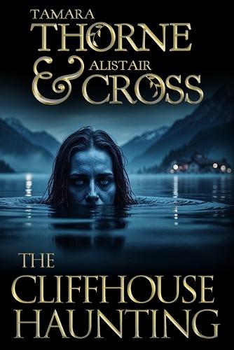 The Cliffhouse Haunting