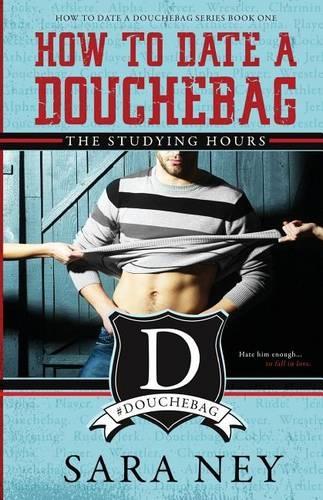 How to Date a Douchebag