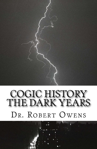 COGIC History The Dark Years