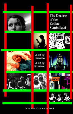 The Degrees of the Zodiac Symbolized