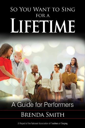 So You Want to Sing for a Lifetime
