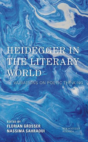 Heidegger in the Literary World