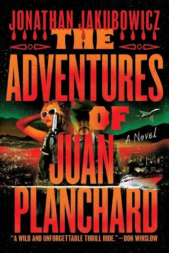 The Adventures of Juan Planchard