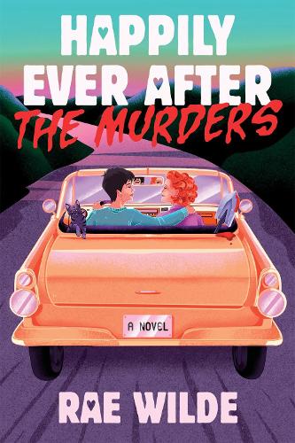 Happily Ever After the Murders