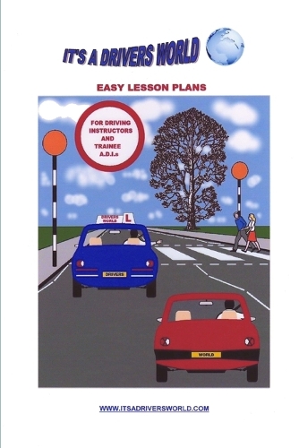 Easy Lesson Plans for Driving Instructors