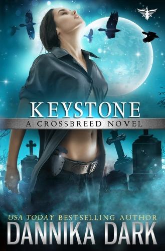 Keystone (Crossbreed Series Book 1)
