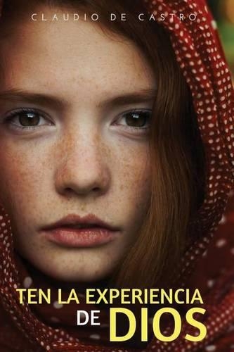 Ten la Experiencia de Dios