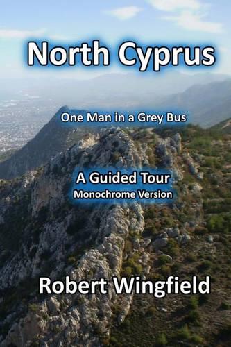 North Cyprus - a Diary in Monochrome