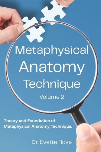 Metaphysical Anatomy Technique Volume 2
