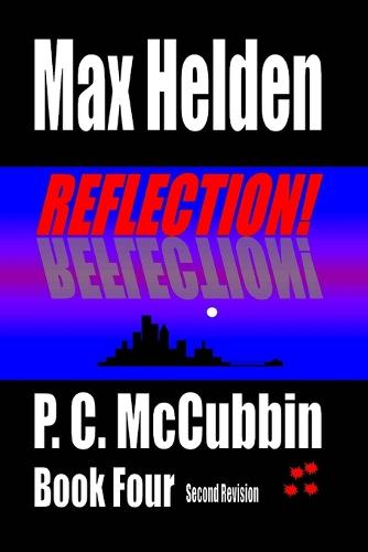 Max Helden - Reflection!
