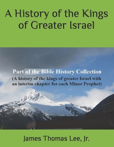 A History of the Kings of Greater Israel
