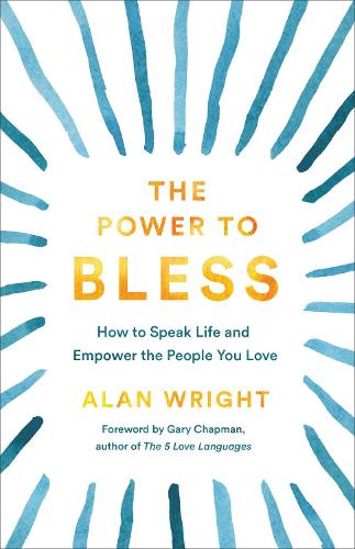 The Power to Bless