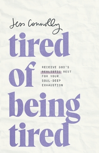 Tired of Being Tired