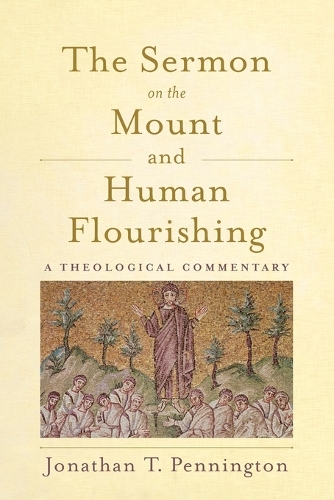 The Sermon on the Mount and Human Flourishing