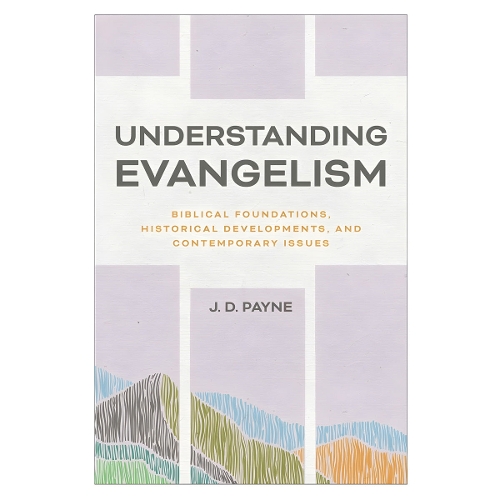 Understanding Evangelism