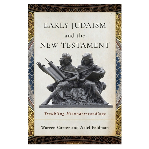 Early Judaism and the New Testament