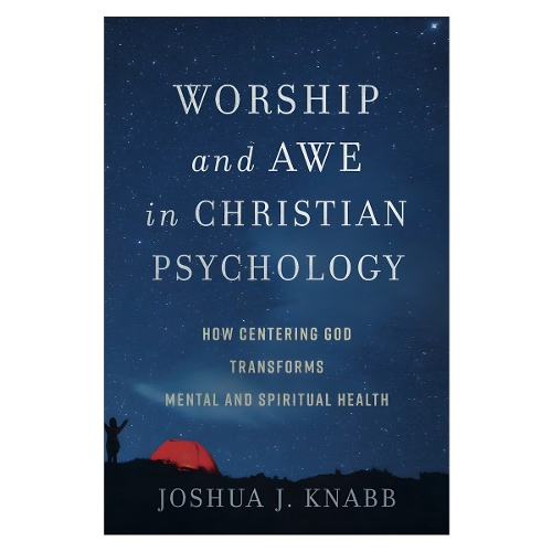 Worship and Awe in Christian Psychology