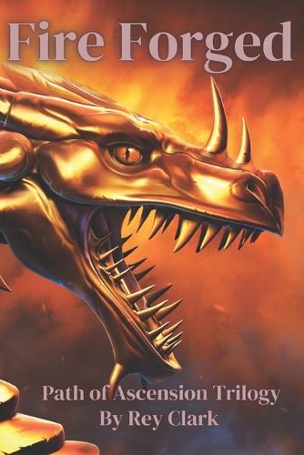 Fire Forged