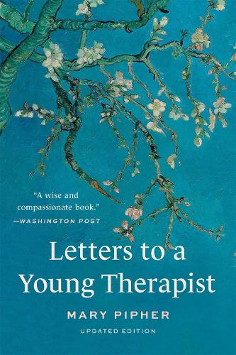 Letters to a Young Therapist