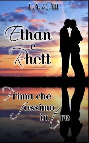 Prima che fossimo in tre