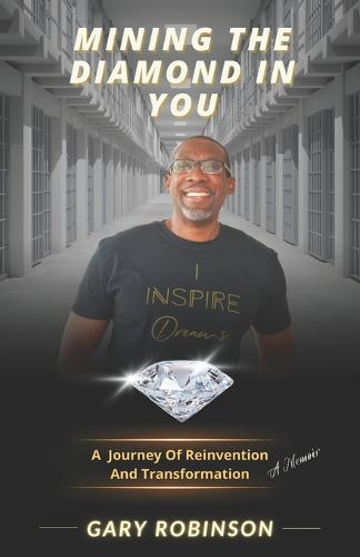 Mining The Diamond In You