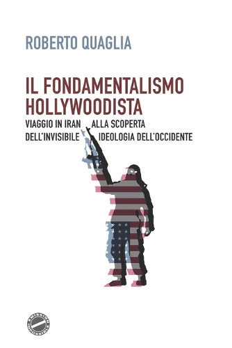 Il fondamentalismo hollywoodista