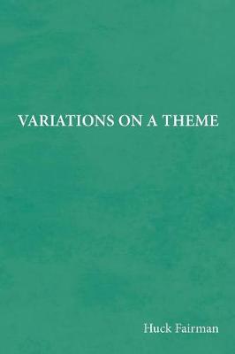 Variations on a Theme