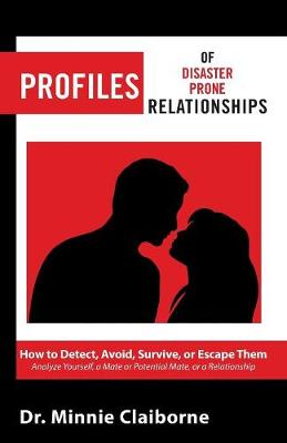 Profiles of Disaster-Prone Relationships
