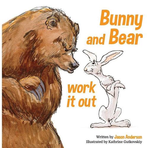 Bunny and Bear Work It Out