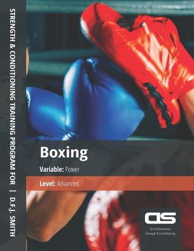 DS Performance - Strength & Conditioning Training Program for Boxing, Power, Advanced