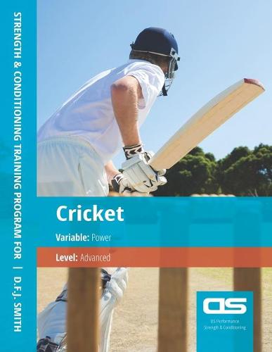 DS Performance - Strength & Conditioning Training Program for Cricket, Power, Advanced