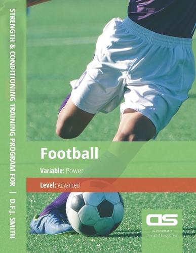 DS Performance - Strength & Conditioning Training Program for Football, Power, Advanced