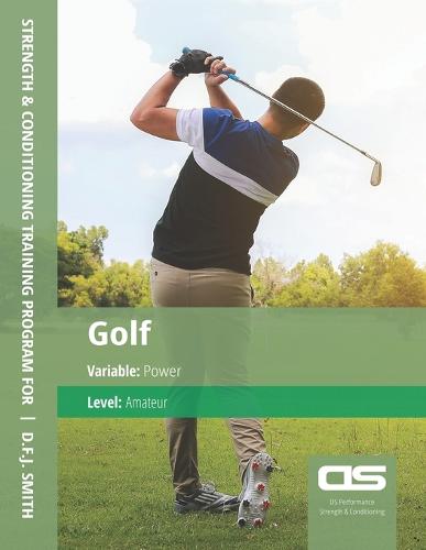 DS Performance - Strength & Conditioning Training Program for Golf, Power, Amateur