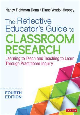 The Reflective Educator′s Guide to Classroom Research
