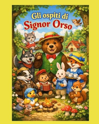 Gli ospiti di Signor Orso