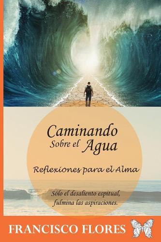 Caminando sobre el agua