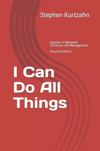 I Can Do All Things