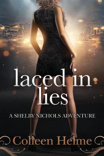 Laced In Lies