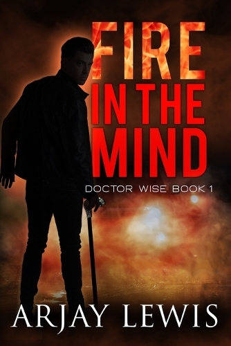 Fire In The Mind