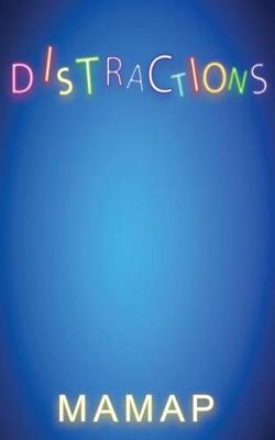Distractions