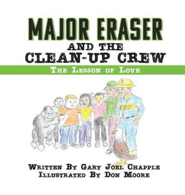 Major Eraser and The Clean-Up Crew