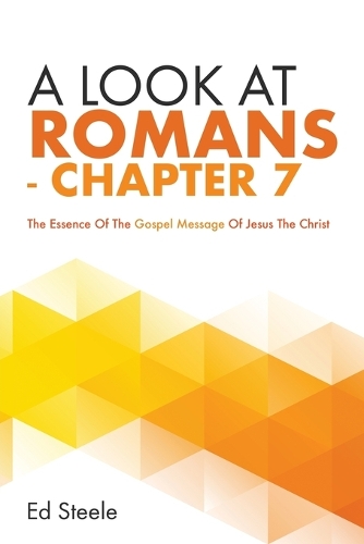 A Look At Romans - Chapter 7