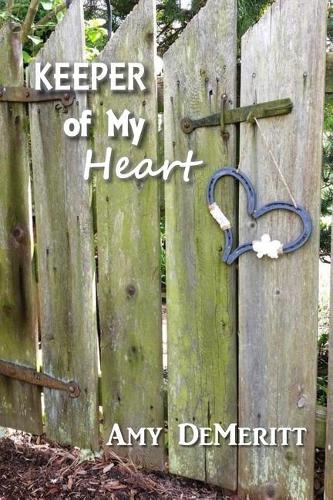 Keeper of My Heart